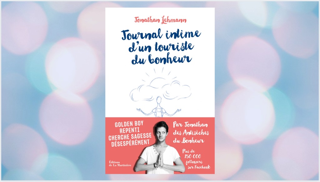 Journal intime d’un touriste du bonheur