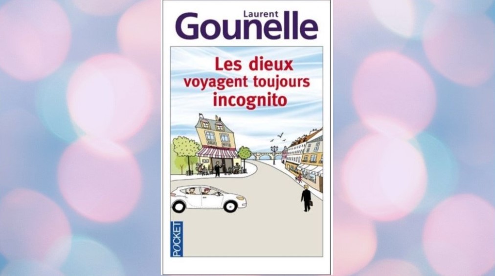 Les dieux voyagent toujours incognito