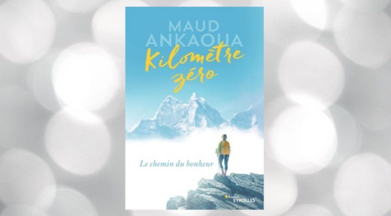 Kilomètre zéro  Le chemin du bonheur — Maud Ankaoua — Lecture