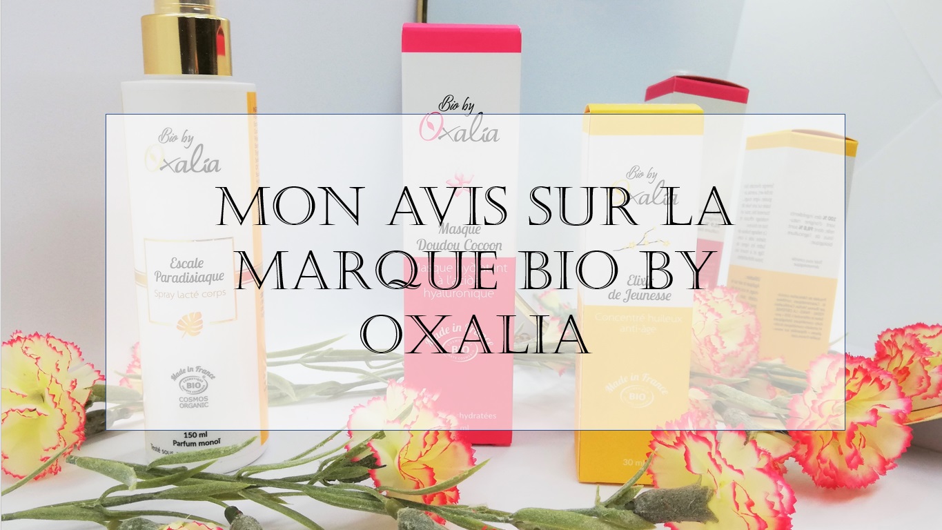 Les soins BIO BY OXALIA