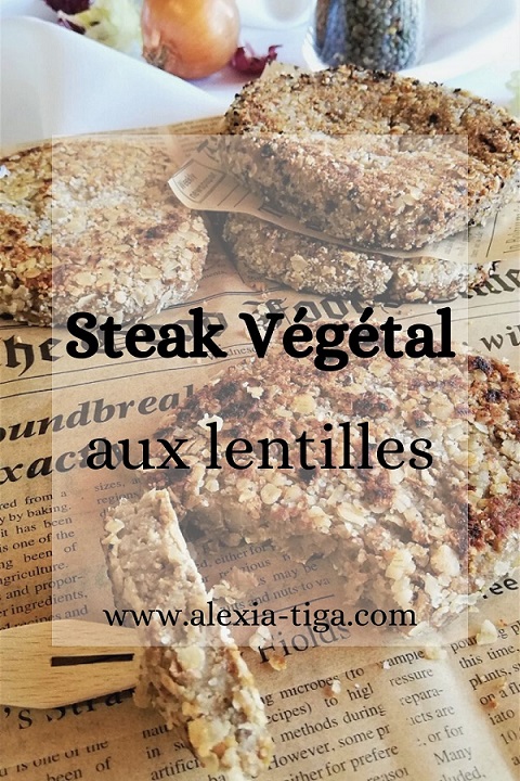 steaks végétaux aux lentilles