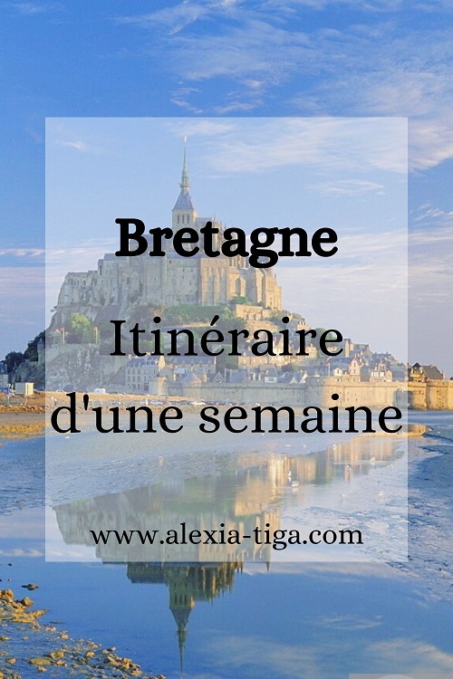 visiter la Bretagne en une semaine