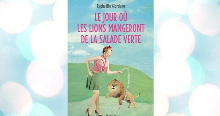 Le jour où les lions mangeront de la salade verte