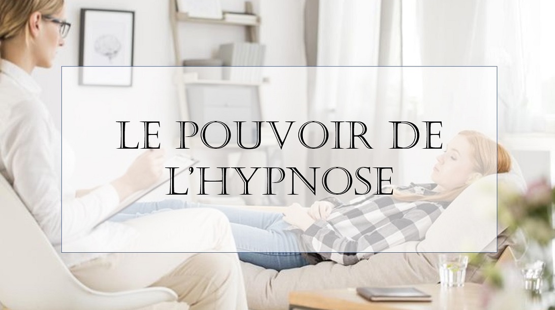 Le pouvoir de l’hypnose