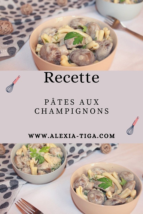 pâtes aux champignons