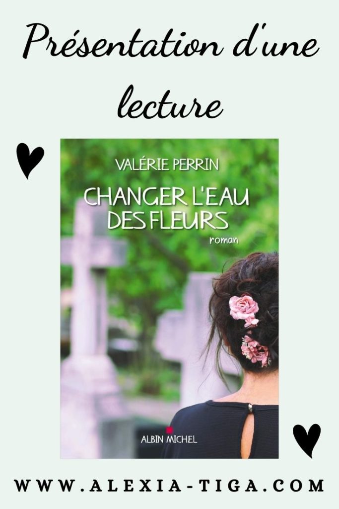 changer l'eau des fleurs de valérie perrin