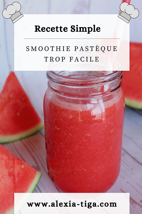 smoothie pastèque trop facile