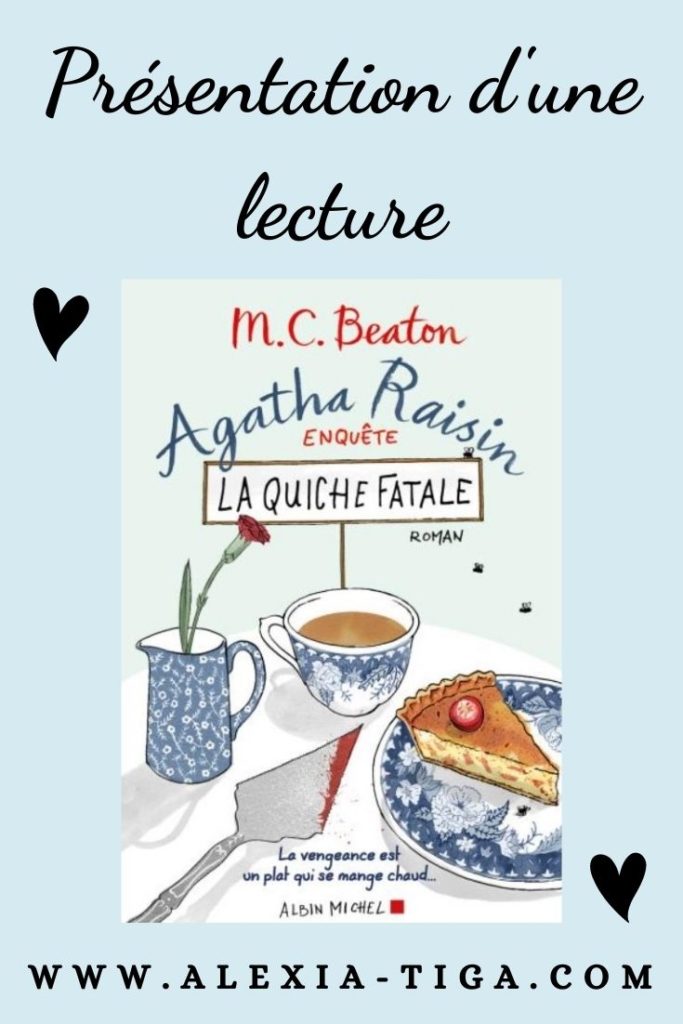 la quiche fatale de M. C. Beaton