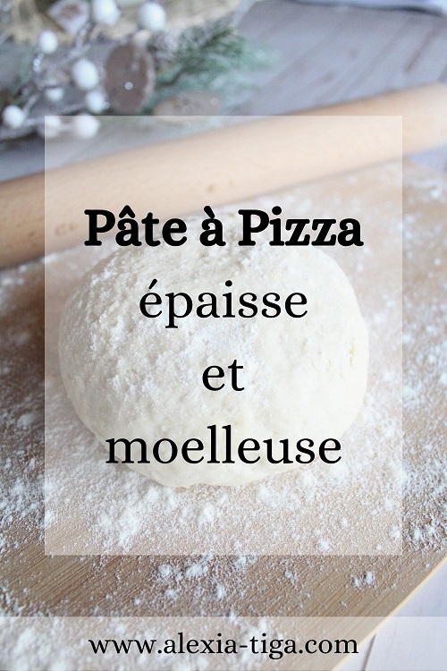 pâte à pizza épaisse et moelleuse