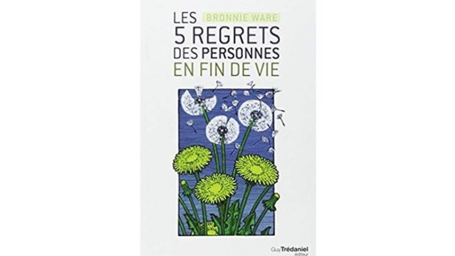 Les 5 regrets des personnes en fin de vie